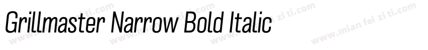 Grillmaster Narrow Bold Italic字体转换